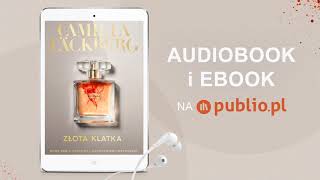 Złota Klatka Camilla Läckberg Audiobook PL [upl. by Eyeleen]