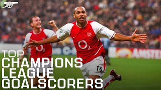 Top 10 Arsenal Champions League goalscorers  Henry Van Persie Walcott amp more  UCL [upl. by Elleined]