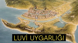 Luvi Uygarlığı [upl. by Chilson]