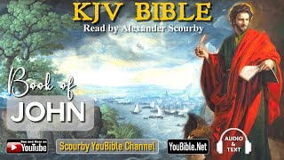 43 New  JOHN KJV BIBLE  with Audio and Text  by Alexander Scourby  God is Love and Truth [upl. by Euqirat]