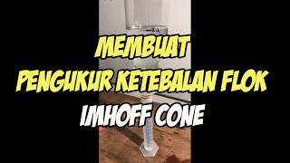 TUTORIAL MEMBUAT IMHOFF CONEPENGUKUR FLOK UNTUK KOLAM BIOFLOK [upl. by Ahseiyk716]