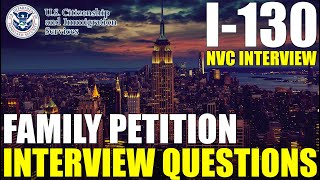 I130 Interview Questions What Should I Expect Family Based Visa Interview Questions [upl. by Nirok267]