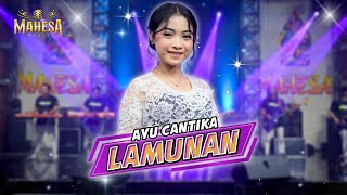 LAMUNAN  Ayu Cantika  MAHESA MUSIC [upl. by Sidwell]