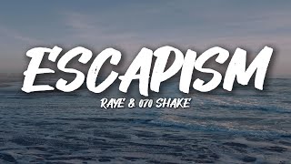 RAYE  Escapism feat 070 Shake Lyrics [upl. by Schober]