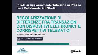 Regolarizzare le differenze fra transazioni con dispositivi elettronici e corrispettivi telematici [upl. by Llemej]