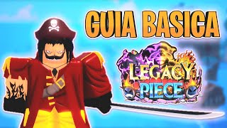 🍈Guía Básica Legacy Piece 🍈 [upl. by Kylila]