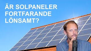 Är mikroproduktion med solpaneler lönsamt i framtiden Snacka om Energi utreder [upl. by Aneerol]