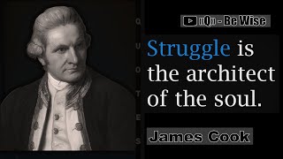 James Cook  Best Quotes from a British explorer [upl. by Berk826]