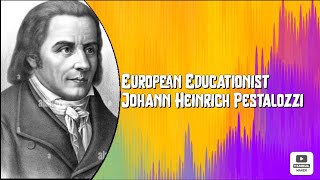 Johann Heinrich Pestalozzi [upl. by Yelsnit]