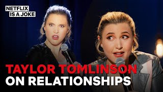 Taylor Tomlinsons Relationship Jokes  Netflix Is A Joke [upl. by Allertse]