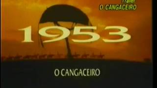 Trailer de Cinema de quotO Cangaceiroquot [upl. by Ardnusal]