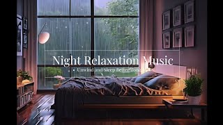 3 hours of Relaxation 💞 Soothing Night Tunes  Perfect Music for Stress Relief [upl. by Koralle]