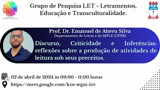 LET Abril 2024 â€“ Palestra do Prof Dr Emanuel de Abreu Silva [upl. by Nadabas398]