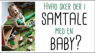 Hvad sker der i samtalen med en baby [upl. by Julita]