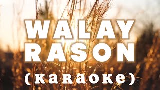 Walay Rason  Karaoke   LRS Worship  Cover [upl. by Eenat]