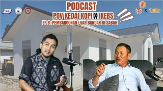 PODCAST POV KEDAI KOPI FT INKUBATOR KEPIMPINAN BELIA SABAH Ep 8 OK kah YB [upl. by Mintun]