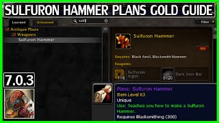 WoW 703 Gold Guide  Sulfuron Hammer Plans  Once Per Character Gold Guide Series [upl. by Ahmed796]