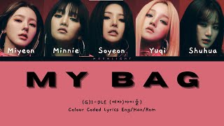 GIDLE  MY BAG  Colour Coded Lyrics [upl. by Barb690]