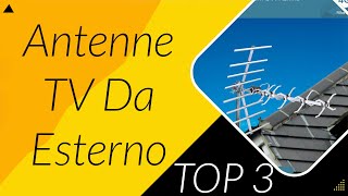 TOP ➌ Antenne TV Da Esterno 2023 [upl. by Annid]