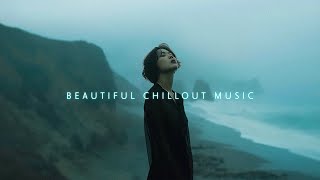 Beautiful Chillout music mix  Relaxing Deep Chillstep mix for Calm your mind  Deep Ambient music [upl. by Arot]