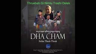 Dha Cham by Dr Jigme Nidup Kinzang D Thinley D Music Karma Studio [upl. by Kristopher778]