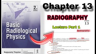 RADIOGRAPHY CHAPTER 13BASIC RADIOLOGICAL PHYSICS CHAPTER 13GRIDFILTERCOLLIMATORCASSETTE [upl. by Ahsaf383]