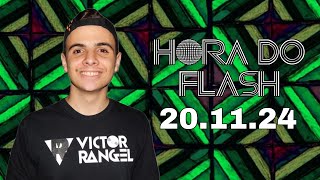 DJ VICTOR RANGEL  HORA DO FLASH  201124 [upl. by Earley507]