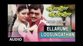 Ellarume Loosungathan Full Song Araro Ariraro K Bhagyaraj Bhanupriya K Bhagyaraj [upl. by Amluz766]