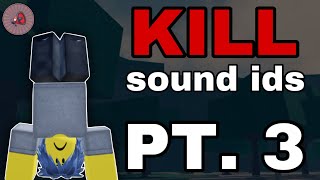 KILL SOUNDS IDS TO USE PT 3  Roblox The Strongest Battlegrounds [upl. by Enrique]