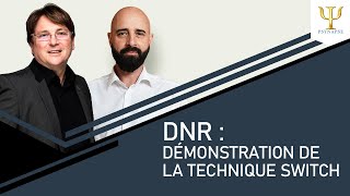 Demonstration de la technique Switch en DNR avec Xavier Guinand [upl. by Ettenyl]