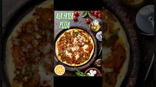 AIR FRYER PIZZA [upl. by Clyte439]