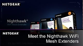 Meet the Nighthawk WiFi Mesh Extenders by NETGEAR [upl. by Amata]