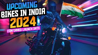 Upcoming Bikes in India 2024 Confirmed Launched🤩 Price amp Launch date  Upcoming New Bikes 2024 [upl. by Laughry]