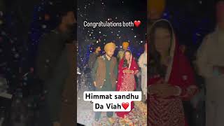 Himmat sandhu da viah videos [upl. by Eidac]