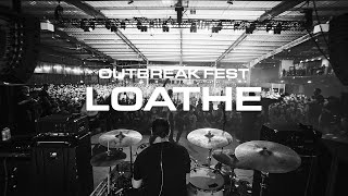 Loathe  Outbreak Fest 2022 [upl. by Ynnig]