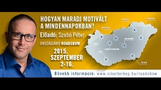 Szabó Péter  Hogyan maradj motivált a mindennapokban 1 rész [upl. by Veradis]