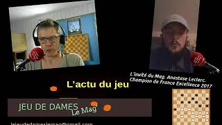 Le jeu de Dames le Mag N°1 Invité Anastase Leclerc [upl. by Jodoin]