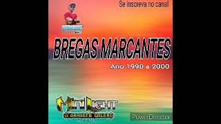 Bregas marcantes 1990 a 2000 [upl. by Ttirrem]