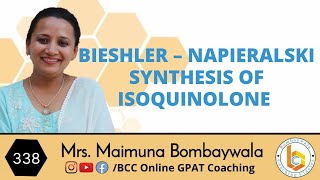 HAC 45  bieshler – napieralski synthesis of isoquinolone  iso quinoline synthesis [upl. by Fabrianne]