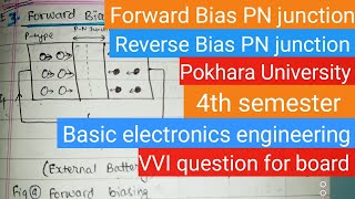 Forward Bias PN junction Reverse BiasBEE  pokhara university  4th sem BEE  Deepa Gupta [upl. by Fosque53]