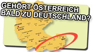 Gehört Österreich bald zu Deutschland [upl. by Abra]