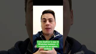 cómo clonar o DUPLICAR TU APP de WhatsApp Business ✅ para tener 2 cuentas emprenderenchile [upl. by Aphrodite142]