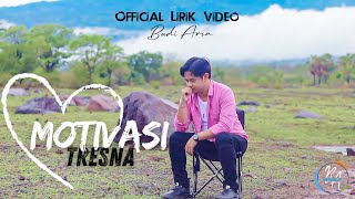 Motivasi Tresna  Budi Arsa Official Lirik Video [upl. by Eannaj]