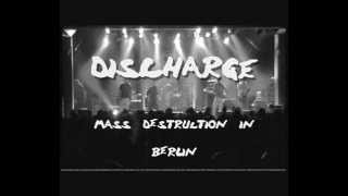 DISCHARGE  MASS DESTRUCTION IN BERLIN Live 2015 [upl. by Perrine]