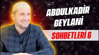 Abdülkadir Geylani sohbetleri 6  Kerem Önder [upl. by Nyleak]