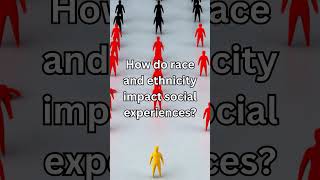 How do race and ethnicity impact social experiences  Sociology Study Questions [upl. by Nayb]