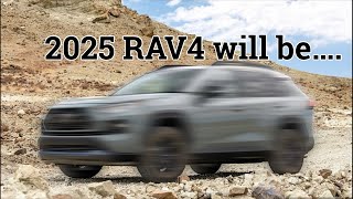 Everything 2025 Toyota RAV4 Discussion [upl. by Tcideneb792]