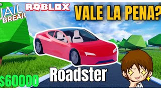 🤔¿Vale la pena el roadster  JAILBREAKROBLOX JUANROBLOX [upl. by Ierbua]