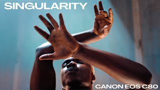 quotSingularityquot  Filmed by Canon CoLab Ambassador Tim Milgram on the EOS C80 [upl. by Maren]