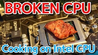 【ぶっ壊れた】IntelのCPUで肉を焼いてみた！～Windows10をインストールしながら～ [upl. by Notsud]